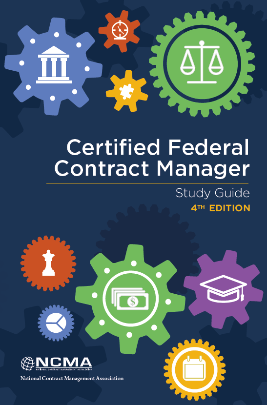 Certified Federal Contract Manager Study Guide 4th Edition